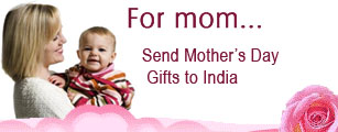 Mothers Day Gifts to India